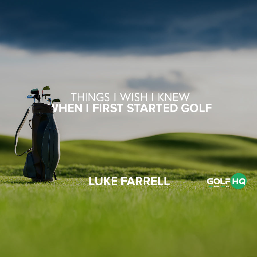 Things I Wish I Knew When I First Started Golf