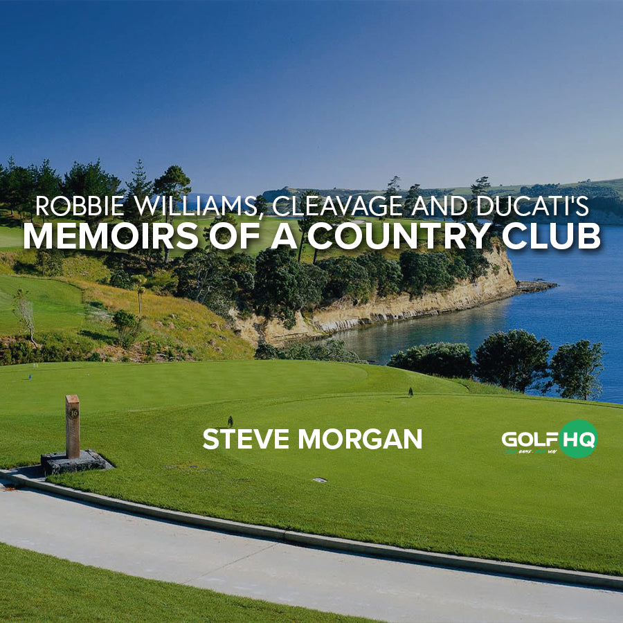 Robbie Williams, Cleavage and Ducati’s - Memoirs of a Country Club