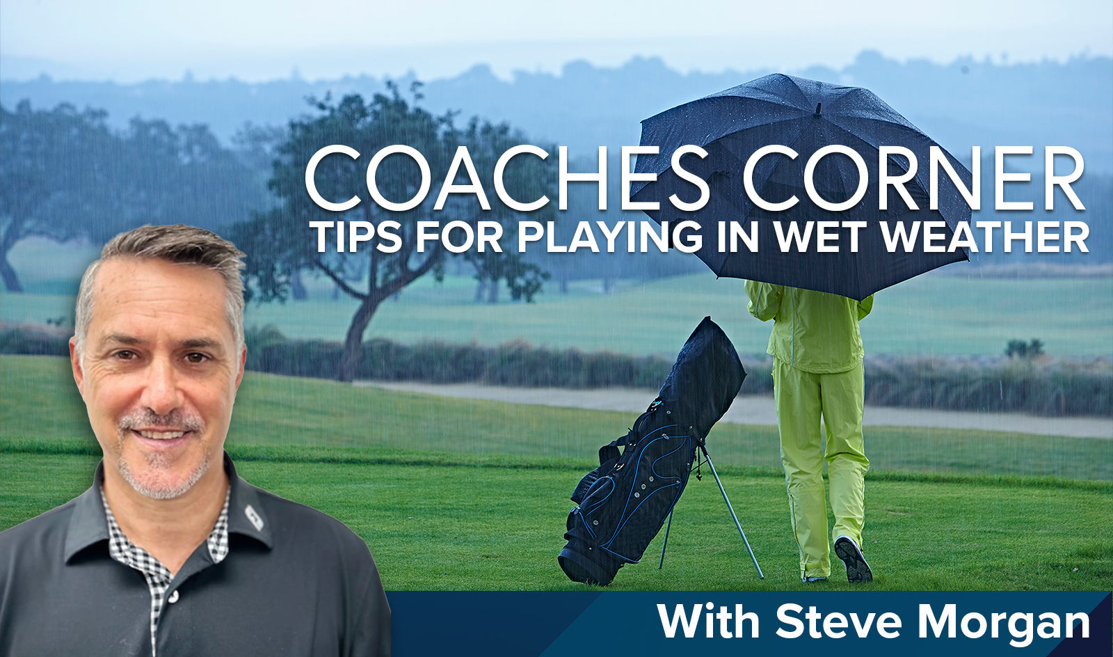 Coaches Corner: Tips For Playing In Wet Weather