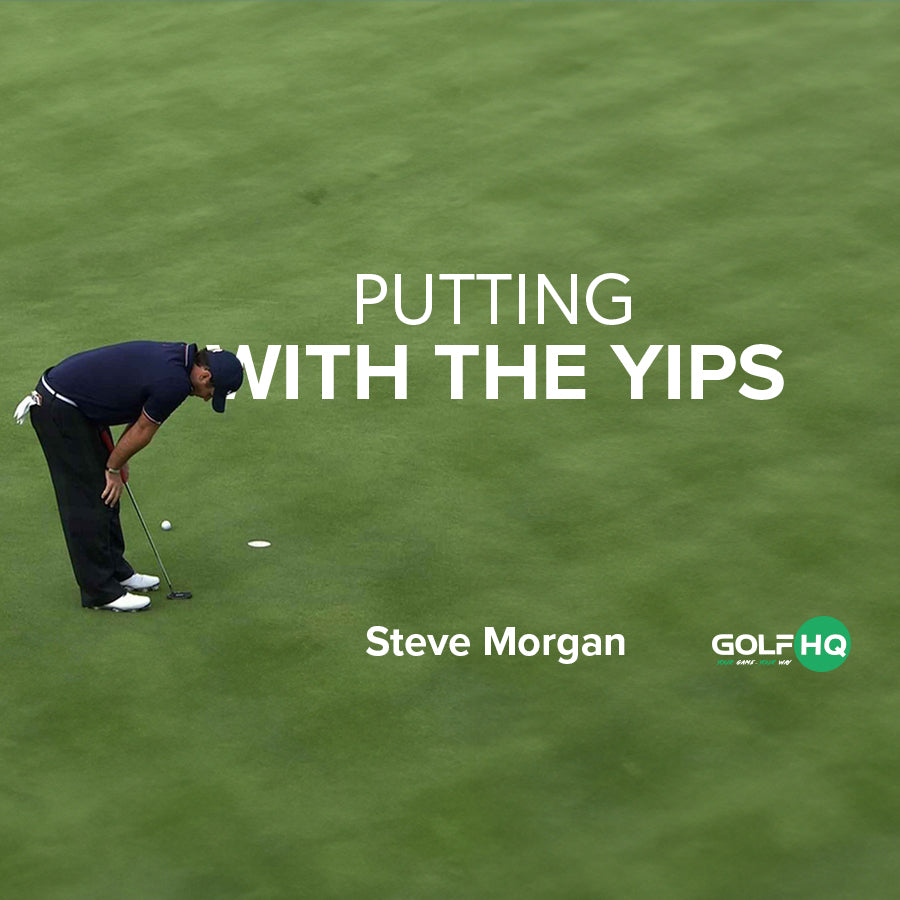 Putting With The Yips