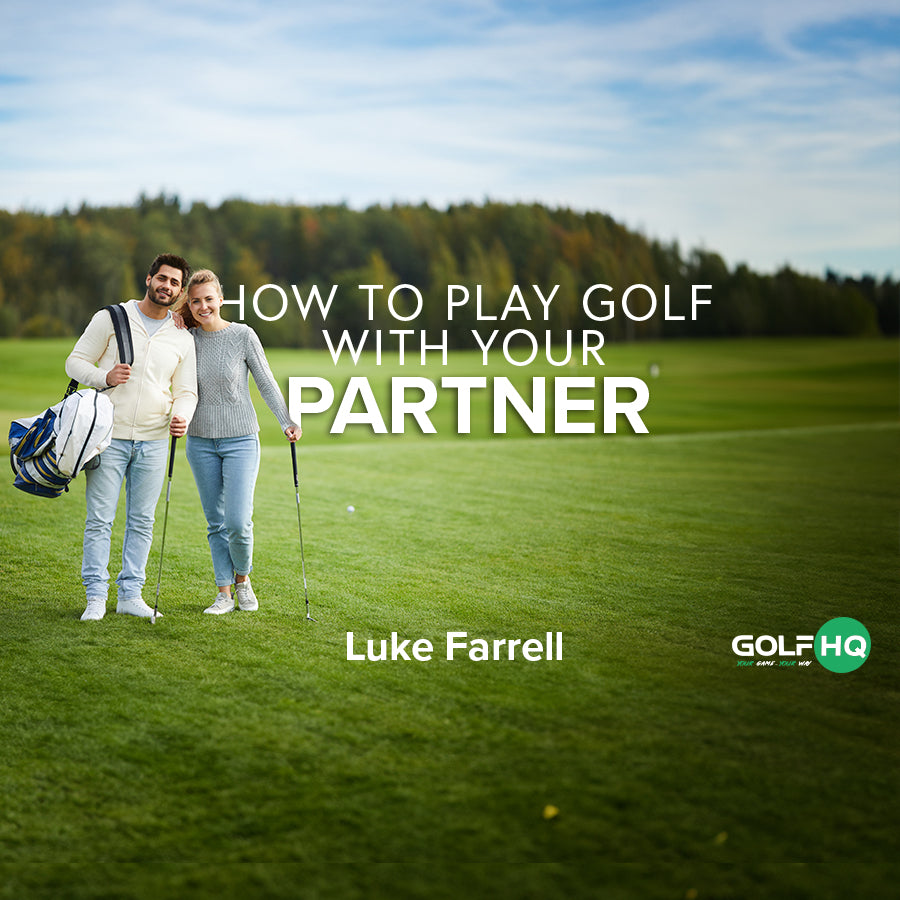 How to Play Golf With Your Partner